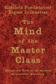 Book cover of: Mind of the Master Class. By: Elizabeth Fox-Genovese