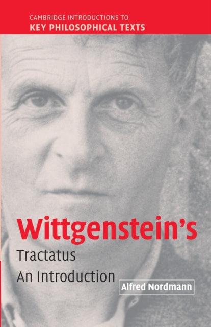 Book cover of: Wittgenstein's Tractatus. By: Alfred Nordmann
