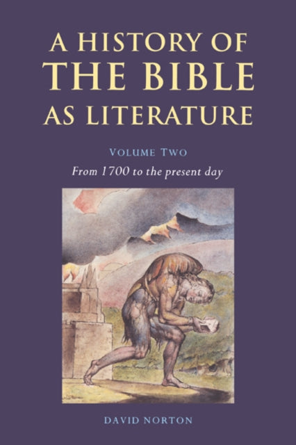 Book cover of: History of the Bible as Literature: Volume 2, From 1700 to the Present Day. By: David Norton