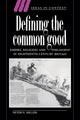 Book cover of: Defining the Common Good. By: Peter N. Miller