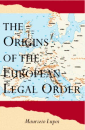 The Origins of the European Legal Order
