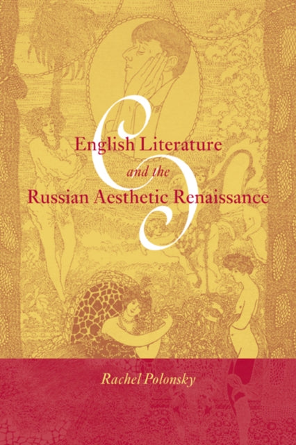 Book cover of: English Literature and the Russian Aesthetic Renaissance
