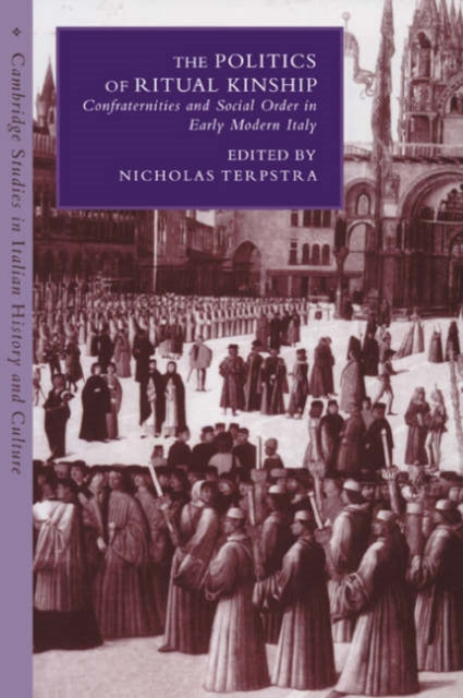 Book cover of: Politics of Ritual Kinship. By: Nicholas Terpstra