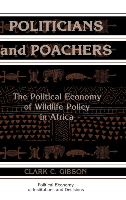Book cover of: Politicians and Poachers
