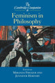 Book cover of: Cambridge Companion to Feminism in Philosophy