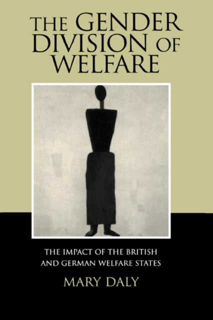 Book cover of: Gender Division of Welfare. By: Mary Daly