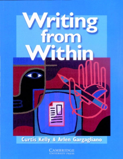 Book cover of: Writing from Within Student's Book. By: Curtis Kelly