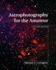 Book cover of: Astrophotography for the Amateur