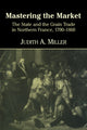 Book cover of: Mastering the Market. By: Miller, Judith A.