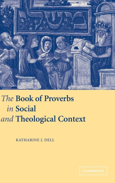 Book cover of: Book of Proverbs in Social and Theological Context