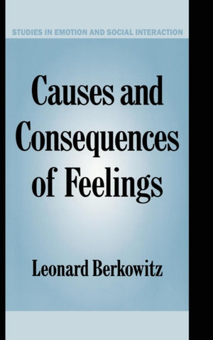 Causes and Consequences of Feelings