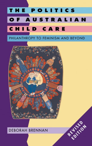 Politics of Australian Child Care