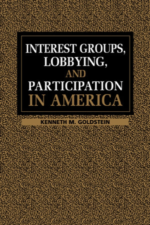 Interest Groups, Lobbying, and Participation in America
