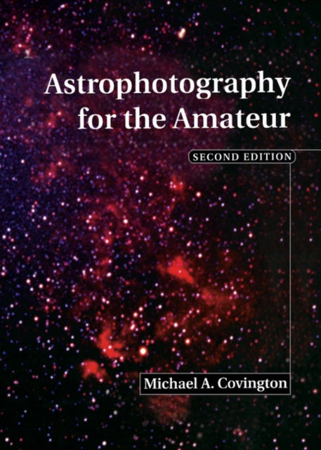 Book cover of: Astrophotography for the Amateur