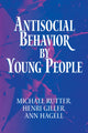 Book cover of: Antisocial Behavior by Young People