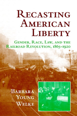 Recasting American Liberty