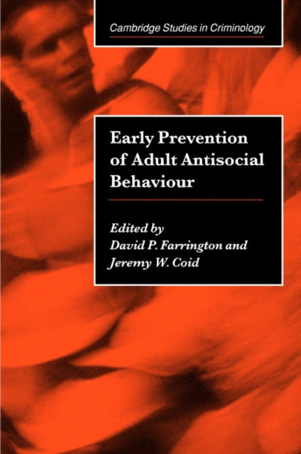 Book cover of: Early Prevention of Adult Antisocial Behaviour