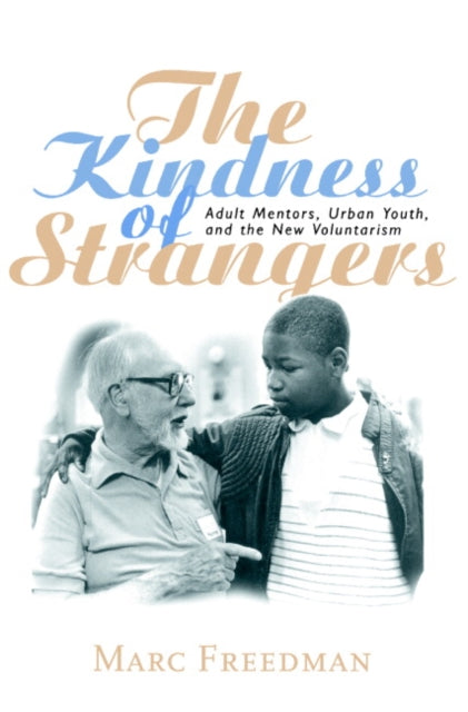 Book cover of: Kindness of Strangers. By: Marc Freedman