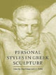 Book cover of: Personal Styles in Greek Sculpture. By: J.J. Pollitt