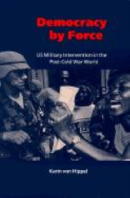 Book cover of: Democracy by Force