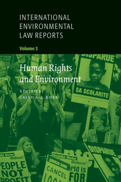 Book cover of: International Environmental Law Reports. By: Cairo A. R. Robb