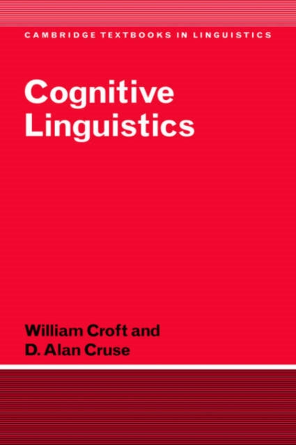 Book cover of: Cognitive Linguistics. By: William Croft