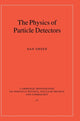 Book cover of: Physics of Particle Detectors. By: Dan Green