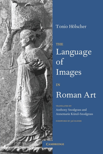 Book cover of: Language of Images in Roman Art