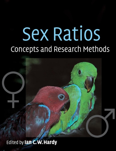Book cover of: Sex Ratios. By: Ian C. W. Hardy