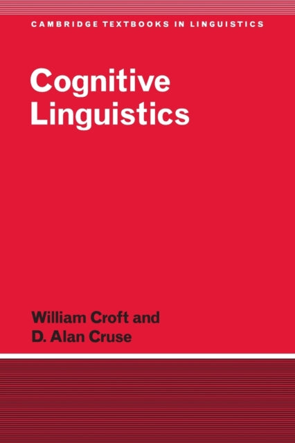 Book cover of: Cognitive Linguistics. By: William Croft