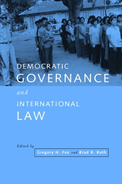 Book cover of: Democratic Governance and International Law