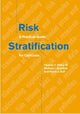 Book cover of: Risk Stratification. By: Charles C. Miller