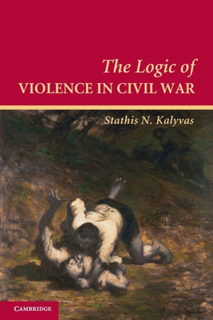 Logic of Violence in Civil War
