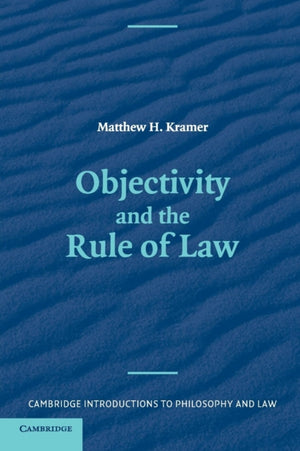 Objectivity and the Rule of Law