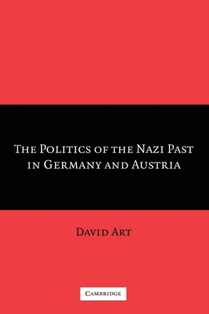 Book cover of: Politics of the Nazi Past in Germany and Austria