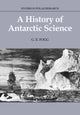 Book cover of: History of Antarctic Science. By: G. E. Fogg