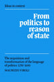 Book cover of: From Politics to Reason of State. By: Maurizio Viroli