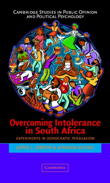 Book cover of: Overcoming Intolerance in South Africa. By: James L. Gibson