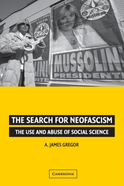 Book cover of: Search for Neofascism. By: A. James Gregor