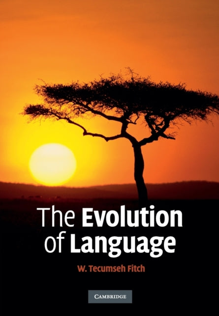 Book cover of: Evolution of Language. By: W. Tecumseh Fitch