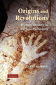 Book cover of: Origins and Revolutions. By: Clive Gamble