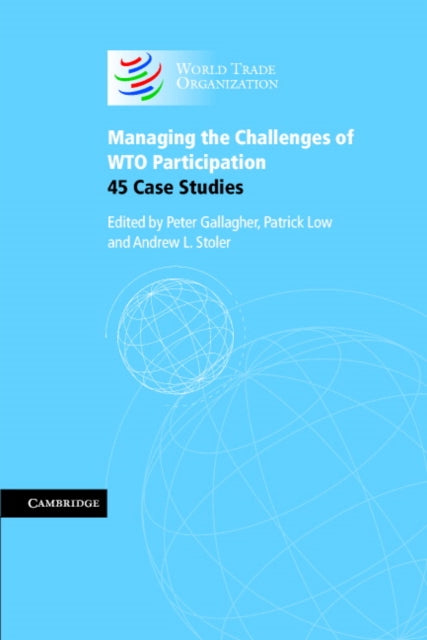 Book cover of: Managing the Challenges of WTO Participation