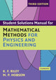 Book cover of: Student Solution Manual for Mathematical Methods for Physics and Engineering Third Edition. By: K. F. Riley