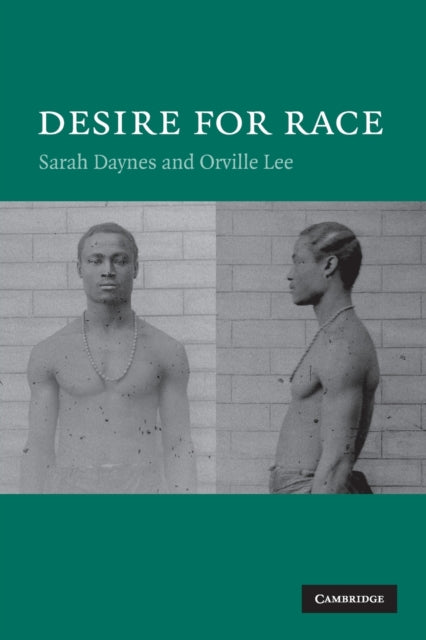 Book cover of: Desire for Race. By: Sarah Daynes