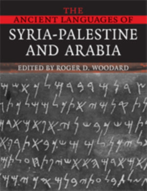 Ancient Languages of Syria-Palestine and Arabia