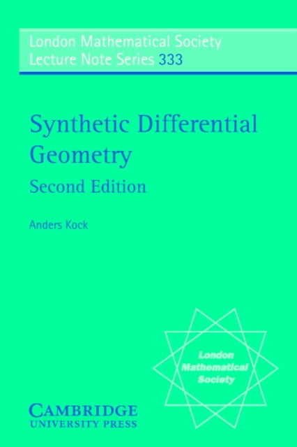 Book cover of: Synthetic Differential Geometry. By: Anders Kock