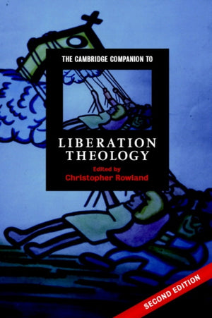 Cambridge Companion to Liberation Theology
