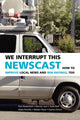 Book cover of: We Interrupt This Newscast. By: Tom Rosenstiel