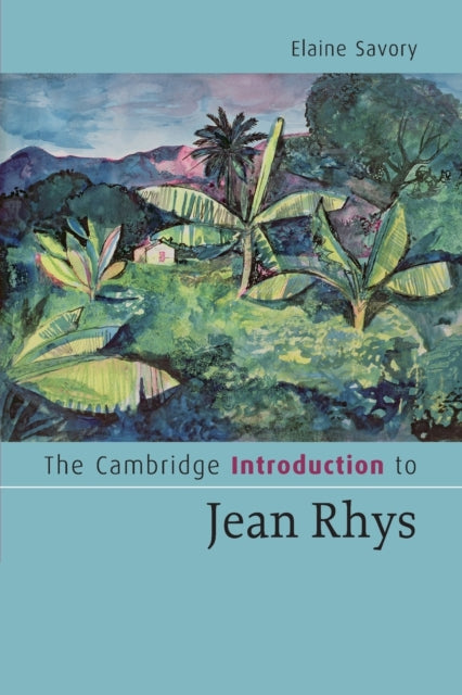 Book cover of: Cambridge Introduction to Jean Rhys. By: Elaine Savory