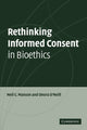 Book cover of: Rethinking Informed Consent in Bioethics. By: Neil C. Manson